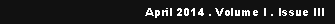 Text Box:  April 2014 . Volume I . Issue III